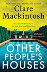 Other People's Houses - Clare Mackintosh - 9781728296579