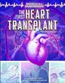 The First Heart Transplant: A Graphic History - Brandon Terrell - 9781728448701