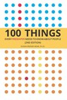 100 Things Every Presenter Needs To Know About People - Susan Weinschenk Ph. D. - 9781729226001