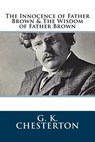 The Innocence of Father Brown & The Wisdom of Father Brown - CHESTERTON,  G. K. - 9781729546963