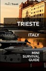Trieste Mini Survival Guide - HAYES,  Jan - 9781729580776