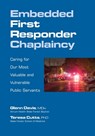 Embedded First Responder Chaplaincy - Glenn Davis ; Teresa Cutts - 9781732422254