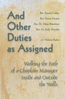 And Other Duties as Assigned - Graylin Carlton ; Dianne Horton ; Adam Ridenhour - 9781732422278