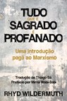 Tudo Que É Sagrado É Profanado - Rhyd Wildermuth - 9781732552364