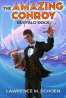 Buffalo Dogs - Lawrence M. Schoen - 9781732634343