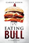 Eating Bull - RUBIN,  Carrie - 9781732854116
