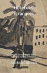 Hôtel des Étrangers - Joachim Sartorius - 9781732943964