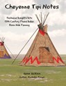 Cheyenne Tipi Notes - Jaime Jackson - 9781733309400