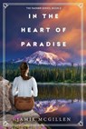 In the Heart of Paradise - Jamie McGillen - 9781733423960