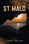 St. Malo - Larry Mollin - 9781733473248