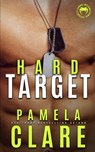 Hard Target - Pamela Clare - 9781733525121