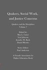 Quakers, Social Work, and Justice Concerns: Quakers and the Disciplines: Volume 7 - Erin Johnson - 9781733615259
