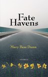 Fate Havens - Mary Bess Dunn - 9781733681612