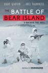 The Battle of Bear Island - Bart Gauvin ; Joel Radunzel - 9781733838542