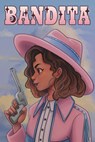 BANDITA, Dominican Superhero - Kayden Phoenix - 9781733909396