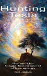 Hunting Tesla - Bert Janssen - 9781734217100