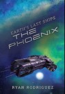 Earth's Last Ships - Ryan Rodriguez - 9781734958539