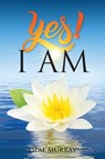 YES! I Am - Opal Murray - 9781735829562