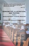 Sermonettes, Illustrations, and Prayers from a United Methodist Country Preacher, Vol 2 - Leslie Goode - 9781736577820