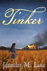 Tinker - Jennifer M. Lane - 9781736669143