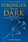 Stronger Than the Dark - Cory Reese - 9781736966402