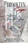 A Brooklyn Saga - Carolyn Angiolillo ; Ronald Joseph Kule - 9781737186700