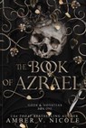 The Book of Azrael - Amber V Nicole - 9781737706755