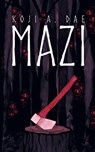 Mazi - Koji A. Dae - 9781739091811