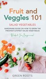 Fruit and Veggies 101 - ROOTS,  Green - 9781739167707