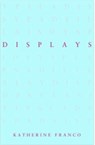 Displays - Katherine Franco - 9781739364939