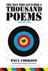 The Man Who Launched a Thousand Poems, Volume Two - Paul Cookson - 9781739623197