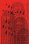 The Specters of Algeria - Hwang Yeo Jung - 9781739822569