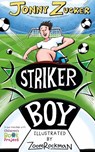 Striker Boy - Jonny Zucker - 9781739825164