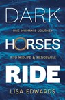 Dark Horses Ride - EDWARDS,  Lisa - 9781739934088