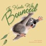 The Koala Who Bounced - Jimmy Thomson - 9781742748054