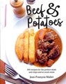 Beef and Potatoes - MALLET,  Jean-Francois - 9781743366295