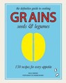 Grains, Seeds & Legumes - Molly Brown - 9781743792162
