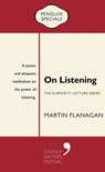 On Listening - Martin Flanagan - 9781760143299