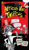 Atticus Van Tasticus - Andrew Daddo - 9781760147174