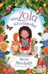 What Zola Did on Saturday - Melina Marchetta - 9781760147648