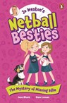 Jo Weston's Netball Besties 1: The Mystery of Missing Billie - Jo Weston - 9781760149680