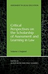 Critical Perspectives on the Scholarship of Assessment and Learning in Law: Volume 1: England - Alison Bone - 9781760463007