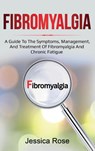 Fibromyalgia - Jessica Rose - 9781761035852