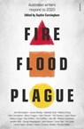Fire Flood and Plague - Sophie Cunningham - 9781761040405