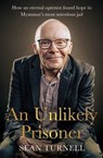 Unlikely Prisoner, An - Sean Turnell - 9781761342929