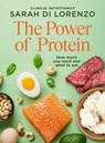 The Power of Protein - Sarah Di Lorenzo - 9781761635939