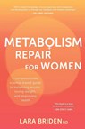 Metabolism Repair for Women - Lara Briden - 9781763569409