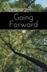 Going Forward - BRADLEY,  Phillip W. - 9781770977839