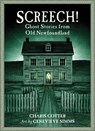 Screech!: Ghost Stories from Old Newfoundland - COTTER,  Charis - 9781771089067