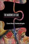 The Narrows of Fear (Wapawikoscikanik) - Carol Rose Goldeneagle - 9781771337892